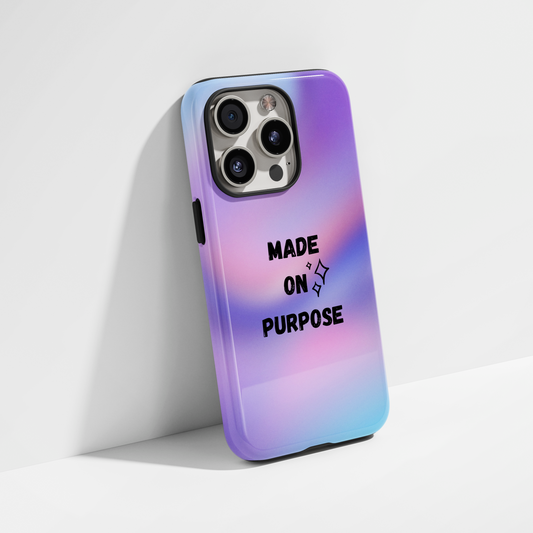 Made on Purpose Phone Case