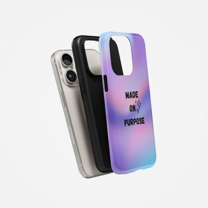 Made on Purpose Phone Case